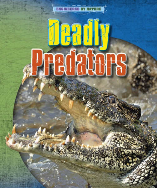 Deadly Predators - 9781398200616