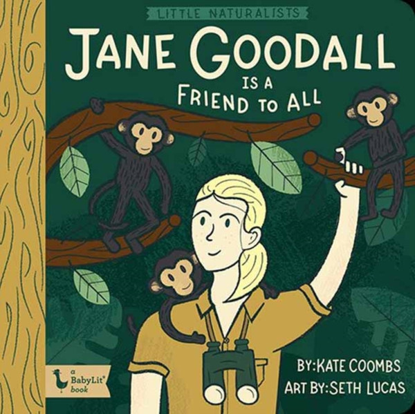 Little Naturalists Jane Goodall And The Chimpanzees