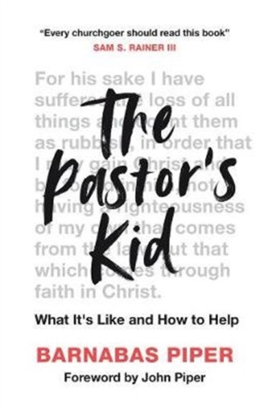 The Pastor'S Kid: What It'S Like And How To Help