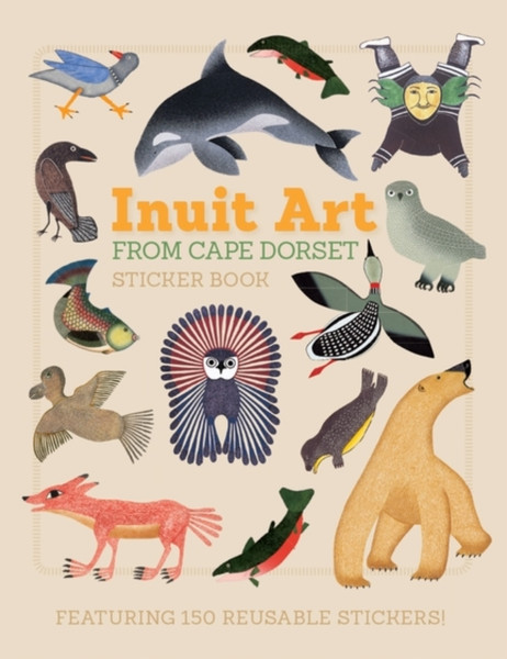 Inuit Art From Cape Dorset Sticker Book