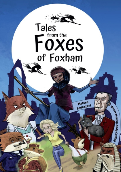Tales From The Foxes Of Foxham