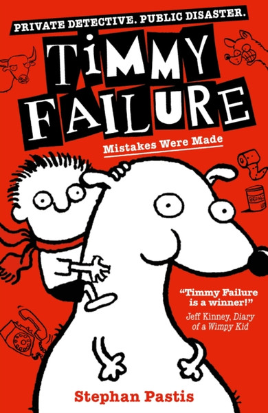 Timmy Failure: Mistakes Were Made - 9781406381788