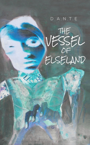 The Vessel Of Elseland - 9781398440265