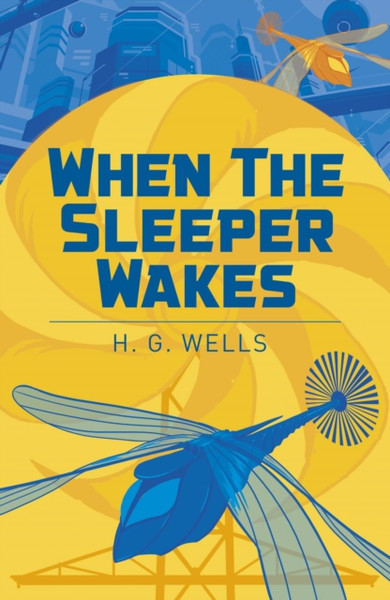 When The Sleeper Wakes - 9781838578732