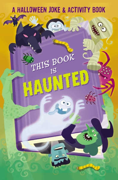 This Book Is Haunted!: A Halloween Joke & Activity Book