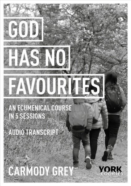 God Has No Favourites: York Courses - 9781909107342
