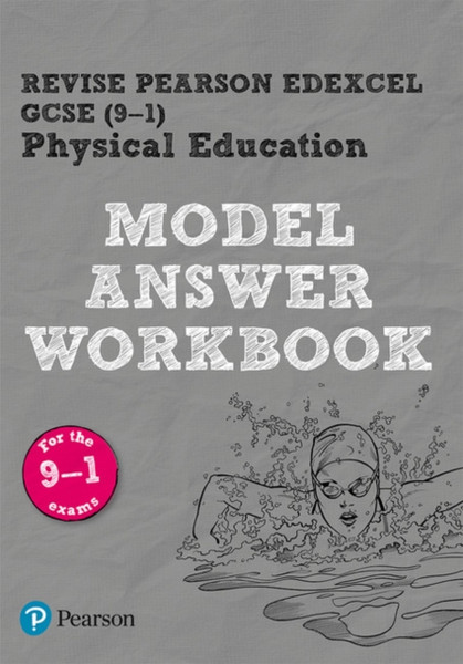 Pearson Revise Edexcel Gcse (9-1) Physical Education Model Answer Workbook: For Home Learning, 2022 And 2023 Assessments And Exams