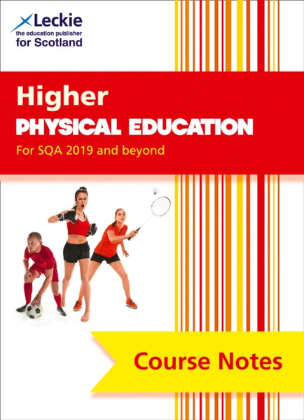 Higher Physical Education (Second Edition): Comprehensive Textbook To Learn Cfe Topics