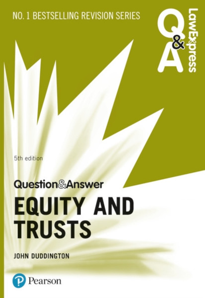 Law Express Question And Answer: Equity And Trusts, 5Th Edition