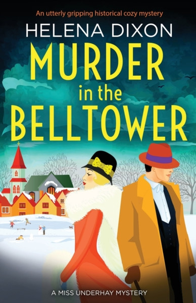 Murder In The Belltower: An Utterly Gripping Historical Cozy Mystery