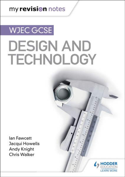 My Revision Notes: Wjec Gcse Design And Technology