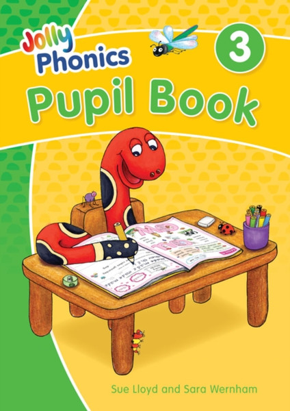 Jolly Phonics Pupil Book 3: In Precursive Letters (British English Edition)