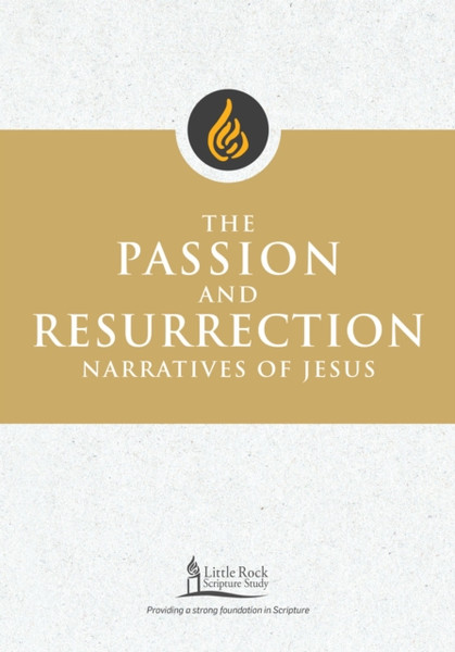 The Passion And Resurrection Narratives Of Jesus