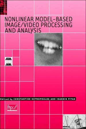 Nonlinear Model-Based Image/Video Processing and Analysis - C ...