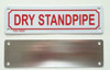 SIGNAGE DRY STANDPIPE