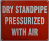 DRY STANDPIPE PRESSURIZED WITH AIR   BUILDING SIGN