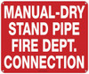 MANUAL-DRY STAND PIPE FIRE DEPARTMENT CONNECTION Sign