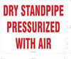 DRY STANDPIPE PRESSURIZED WITH AIR Sign