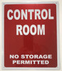 SIGN CONTROL ROOM NO STORAGE PERMITTED - REFLECTIVE !!!  RED