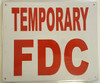 TEMPORARY FDC   BUILDING SIGN