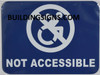 Safety sign NOT ACCESSIBLE - The Pour Tous Blue LINE