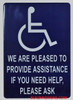 WE ARE PLEASED TO PROVIDE ASSISTANCE IF YOU NEED HELP, PLEASE ASK