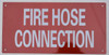 FIRE HOSE CONNECTION  BUILDING SIGNAGE