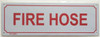 FIRE HOSE Signage