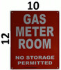 SIGN GAS METER ROOM NO STORAGE PERMITTED   RED