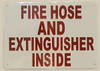 FIRE HOSE AND EXTINGUISHER INSIDE  BUILDING SIGN