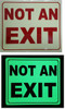 SIGN NOT AN EXIT  - PHOTOLUMINESCENT GLOW IN THE DARK