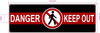 HPD DANGER KEEP OUT SIGN