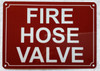 FIRE HOSE VALVE SAFETY SIGN