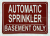 HPD AUTOMATIC SPRINKLER IN BASEMENT ONLY SIGN