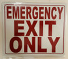 building sign EMERGENCY EXIT ONLY   WHITE