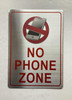 NO PHONE ZONE SAFETY SIGN