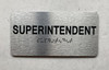SUPERINTENDENT SAFETY SIGN WITH RAISED LETTERS