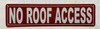 HPD NO ROOF ACCESS SIGN