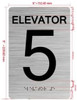 FD ELEVATOR NUMBER (ELEVATOR 5) SIGN