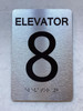 ELEVATOR NUMBER (ELEVATOR 8) SAFETY SIGN
