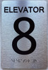 ELEVATOR NUMBER (ELEVATOR 8) COMPLIANCE SIGN