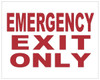 EMERGENCY EXIT ONLY SIGN (ALUMINUM SIGNS) WHITE
