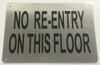 NO RE-ENTRY ON THIS FLOOR