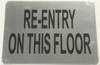 RE-ENTRY ON THIS FLOOR Sign