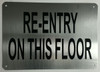 RE-ENTRY ON THIS FLOOR  Fire Dept Sign