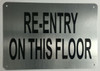 RE-ENTRY ON THIS FLOOR  Compliance sign