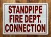 STANDPIPE FIRE DEPT CONNECTION COMPLIANCE SIGN