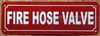 FIRE HOSE VALVE SIGN