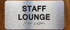 HPD STAFF LOUNGE SIGN WITH RAISED LETTERS
