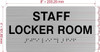 STAFF LOCKER ROOM COMPLIANCE SIGN WITH RAISED LETTERS
